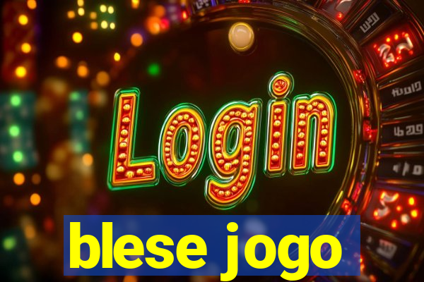 blese jogo